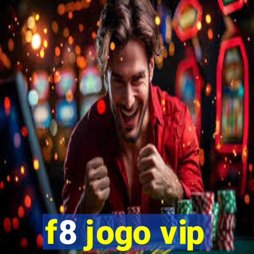 f8 jogo vip